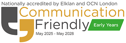 Nationally accredited by Elkan and OCN London - Communication Friendly Early Years May 2025-May 2028 